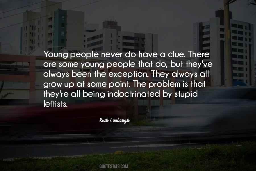 I Was Young And Stupid Quotes #236981