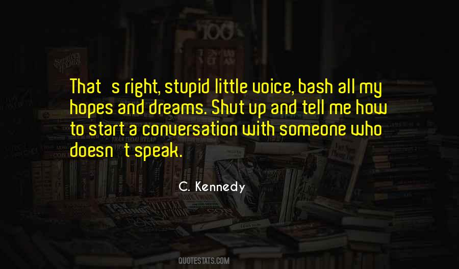 I Was Young And Stupid Quotes #394710