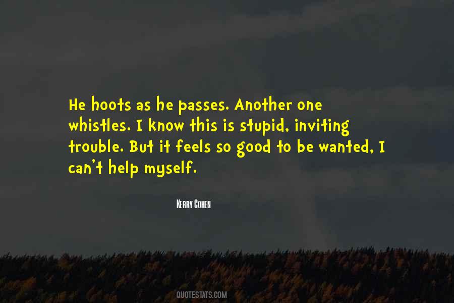 I Was Young And Stupid Quotes #437288