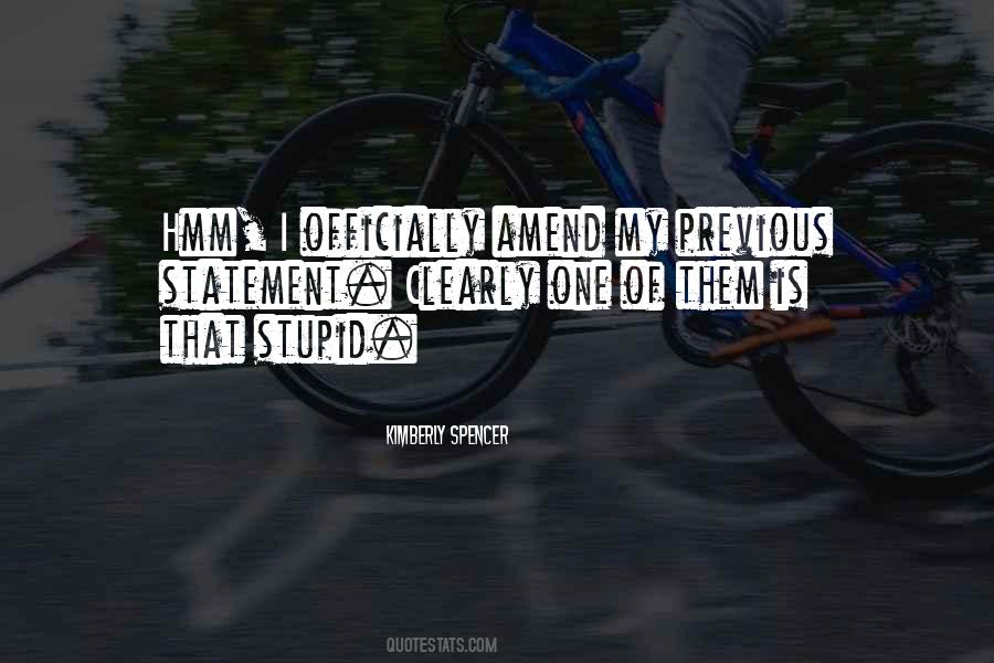 I Was Young And Stupid Quotes #902249