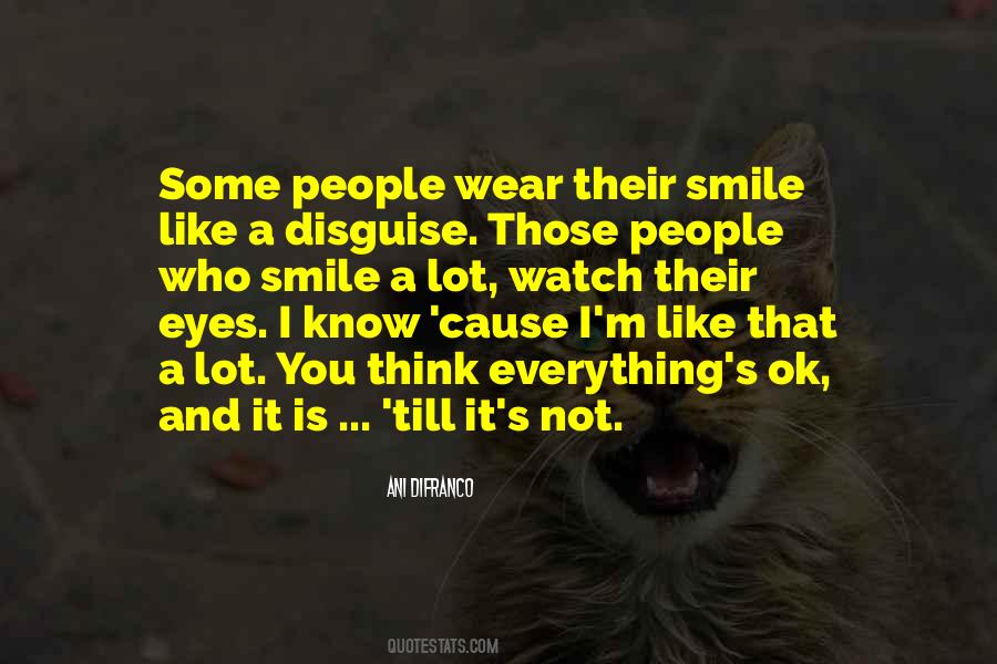 I Wear A Smile Quotes #1794067