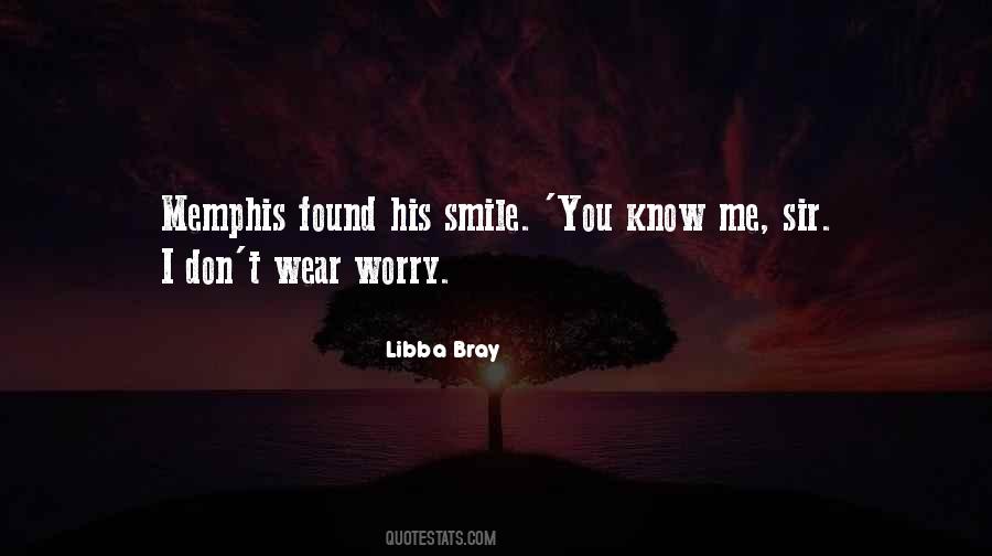 I Wear A Smile Quotes #1832350