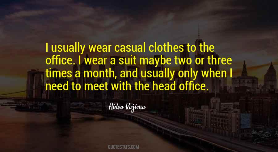 I Wear A Suit Quotes #1398941