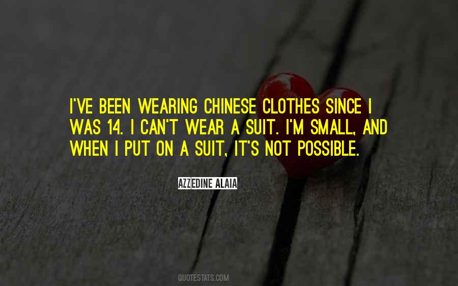 I Wear A Suit Quotes #1606055