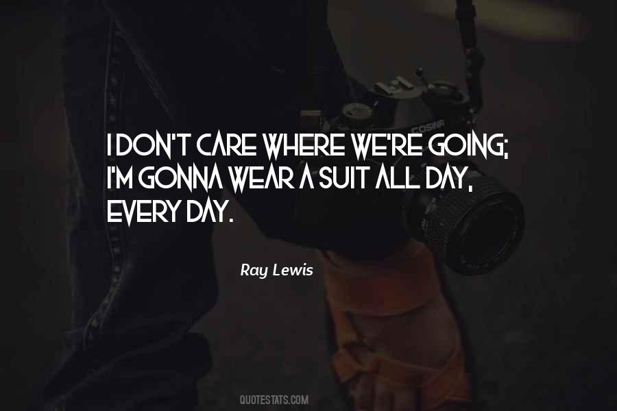 I Wear A Suit Quotes #709732