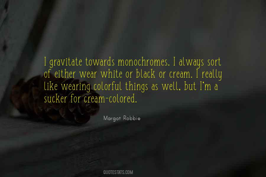 I Wear Black Quotes #668026 I Wear Black Quotes #668026