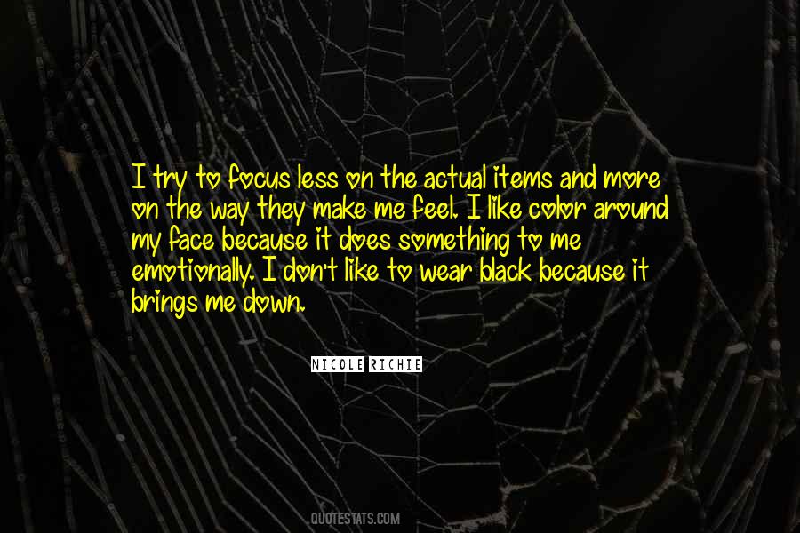 I Wear Black Quotes #729720 I Wear Black Quotes #729720