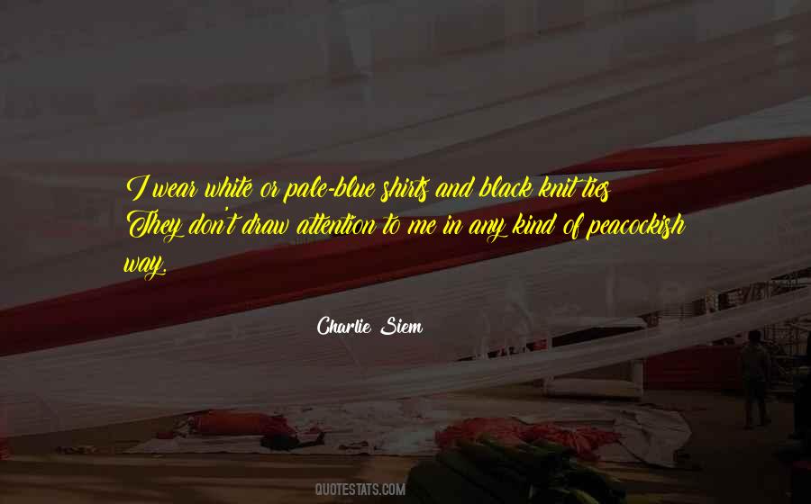 I Wear Black Quotes #981230 I Wear Black Quotes #981230