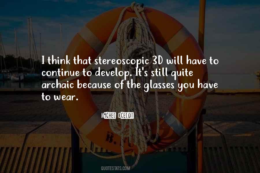 I Wear Glasses Quotes #1825927