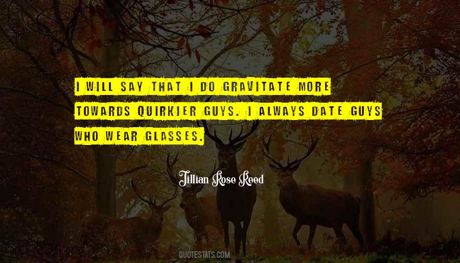 I Wear Glasses Quotes #399528