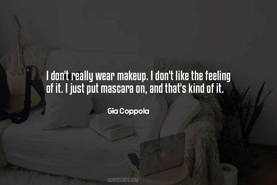 I Wear Makeup Quotes #978096