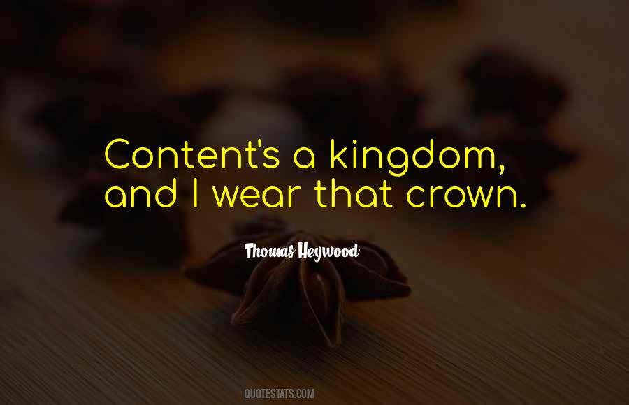 I Wear My Crown Quotes #1343389