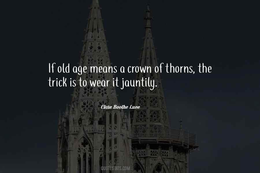 I Wear My Crown Quotes #522210