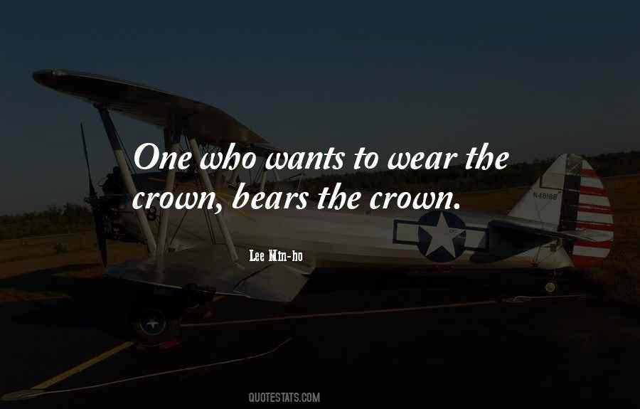 I Wear My Crown Quotes #962966