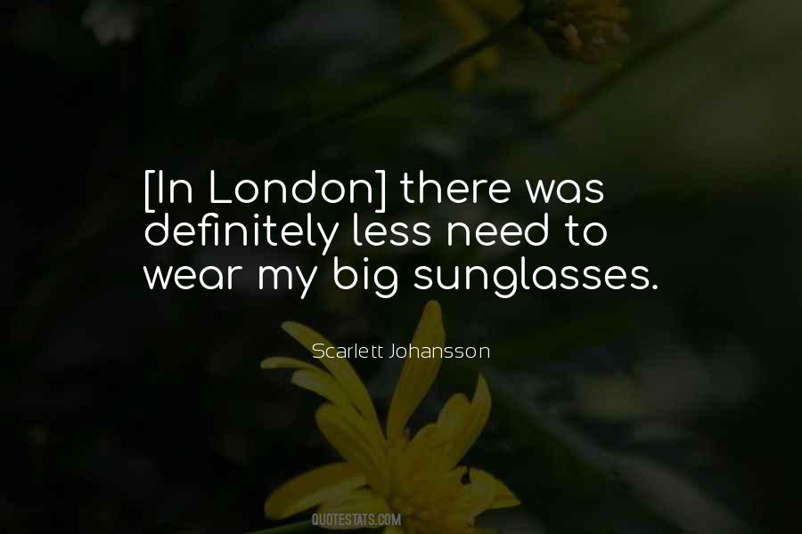 I Wear Sunglasses Quotes #1312995