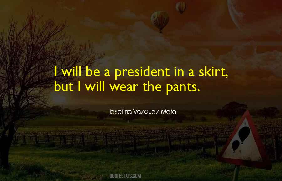 I Wear The Pants Quotes #1503360