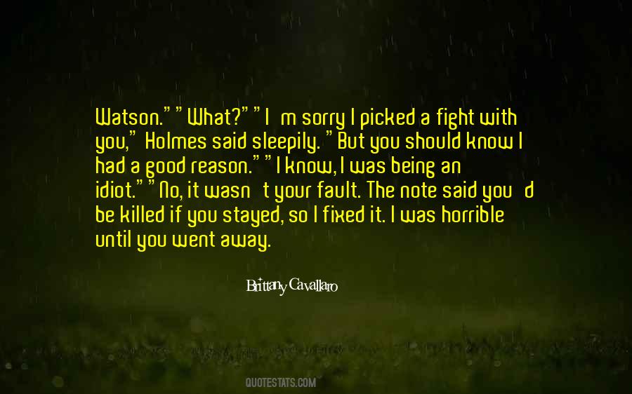 I Went Away Quotes #101203