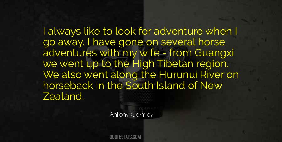I Went Away Quotes #334645