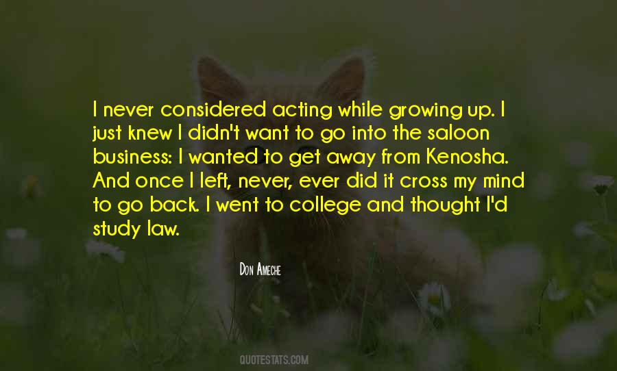 I Went Away Quotes #398843