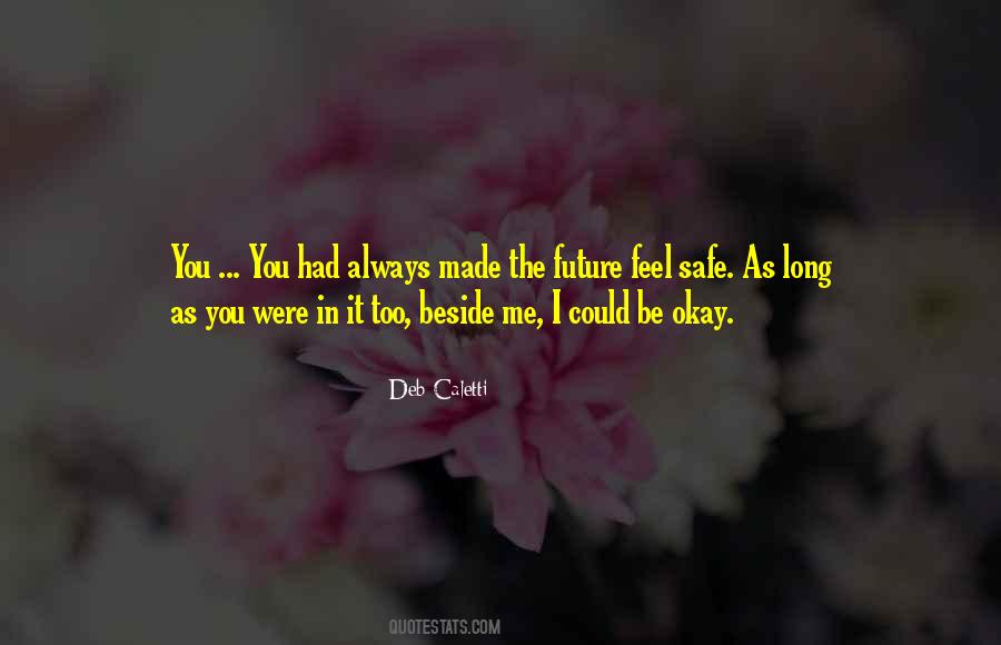 I Will Always Beside You Quotes #252379