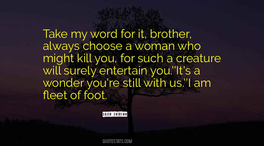 I Will Always Choose You Quotes #517500