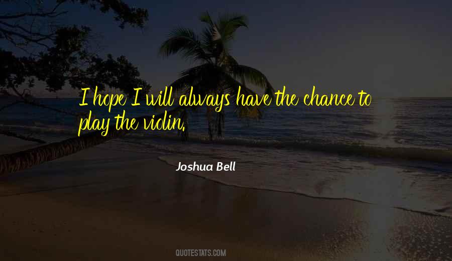 I Will Always Have Hope Quotes #1576029
