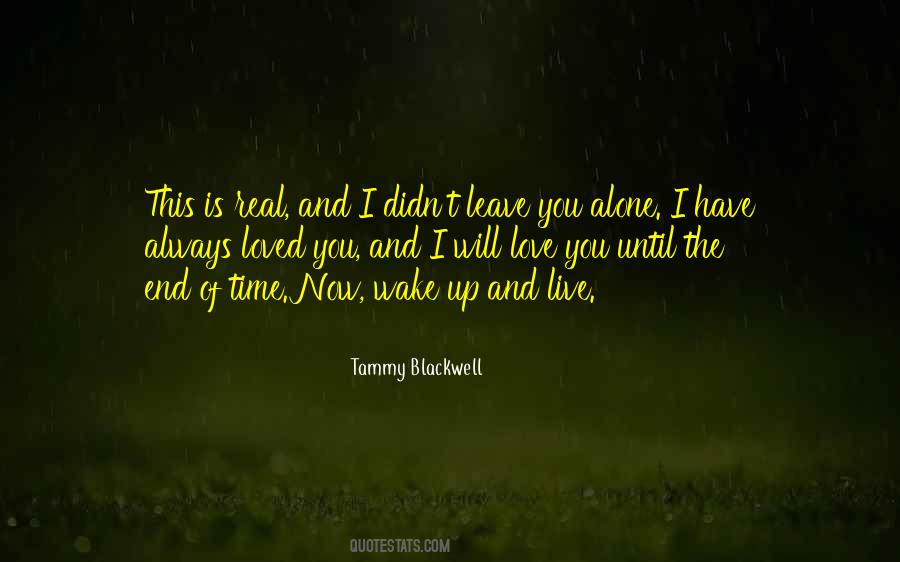 I Will Always Love You Till The End Of Time Quotes #1156226