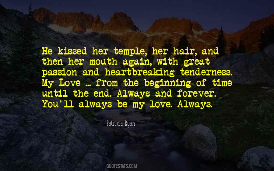 I Will Always Love You Till The End Of Time Quotes #1671184