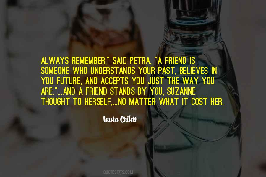 I Will Always Remember You My Friend Quotes #106211