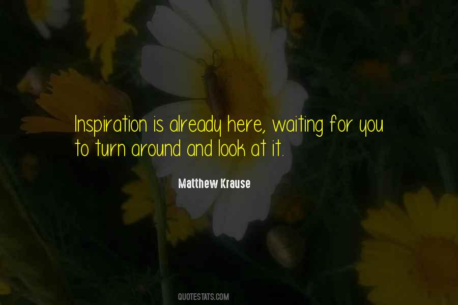 I Will Be Here Waiting For You Quotes #73509