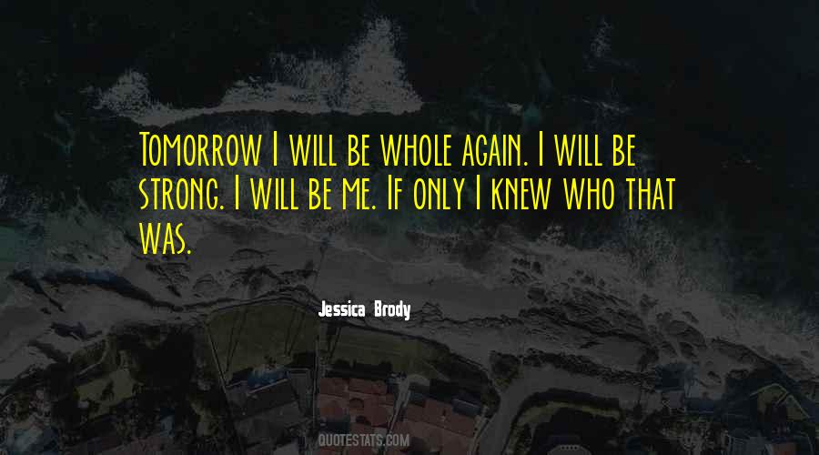 I Will Be Strong Again Quotes #1132047