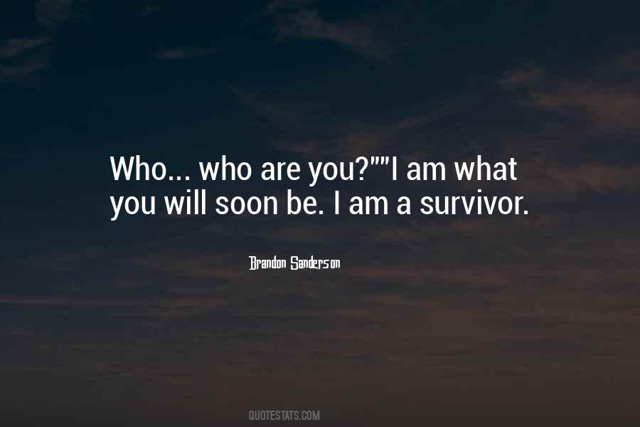 I Will Be Who I Am Quotes #166465