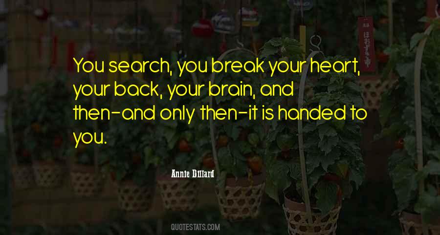 I Will Break Your Heart Quotes #66654