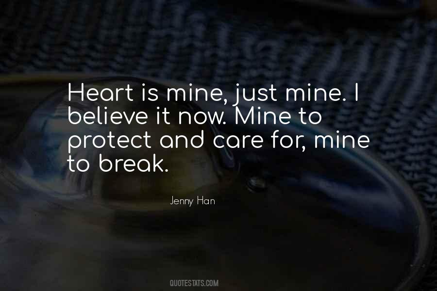 I Will Break Your Heart Quotes #69135