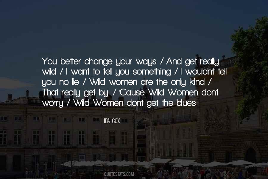 I Will Change My Ways Quotes #209719
