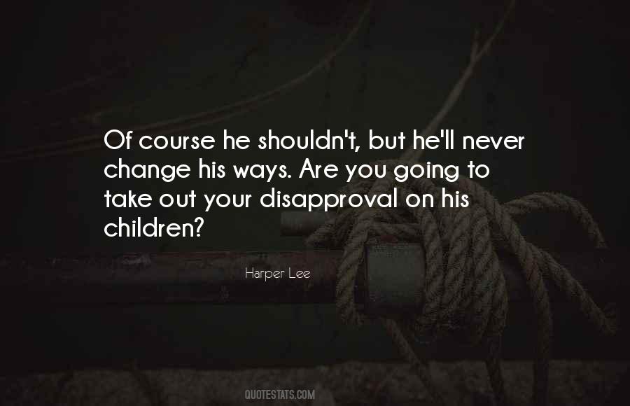 I Will Change My Ways Quotes #88703