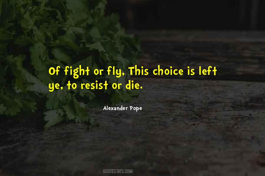 I Will Die Fighting Quotes #353982