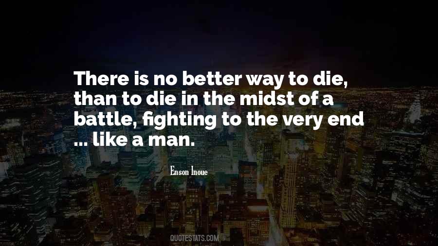 I Will Die Fighting Quotes #402653