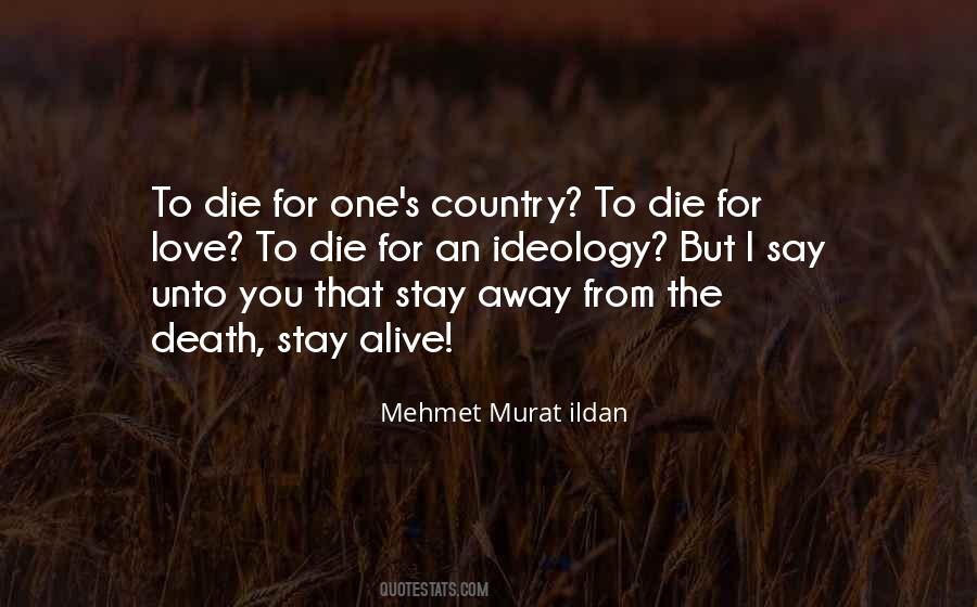 I Will Die For My Country Quotes #260874