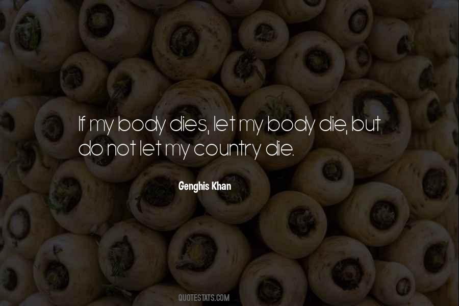 I Will Die For My Country Quotes #98052