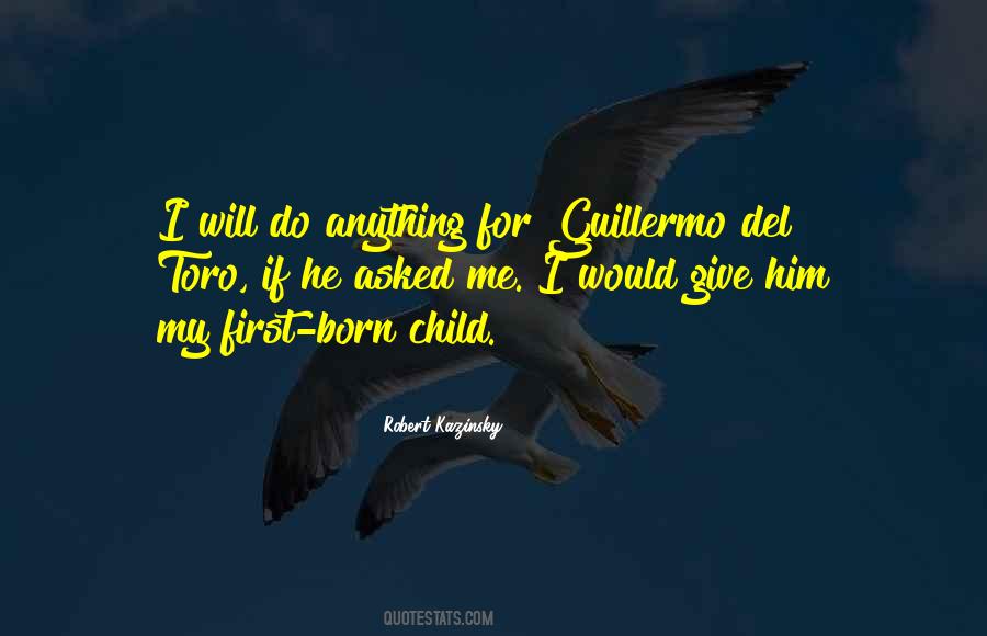 I Will Do Anything For Him Quotes #674849