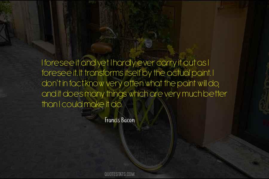 I Will Do Better Quotes #477726