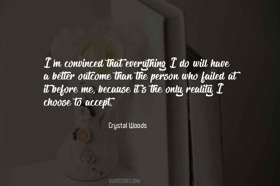I Will Do Better Quotes #885993