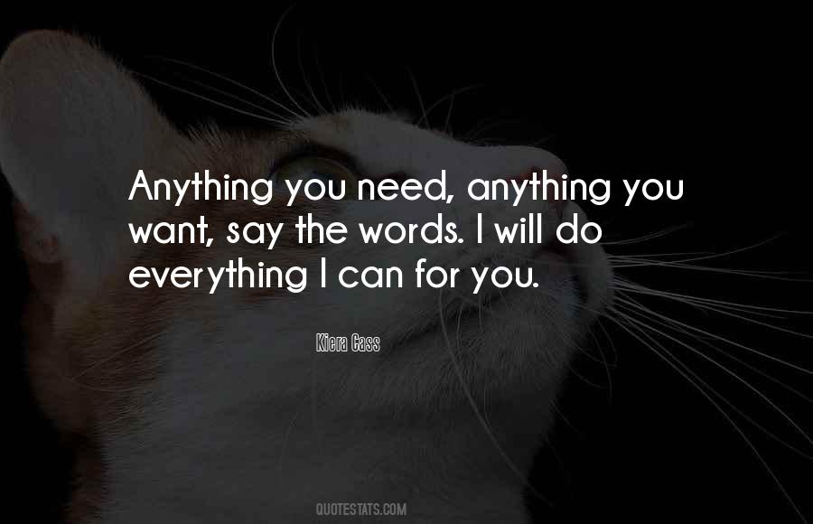 I Will Do Everything Quotes #1476318