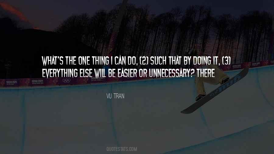 I Will Do Everything Quotes #725226 I Will Do Everything Quotes #725226