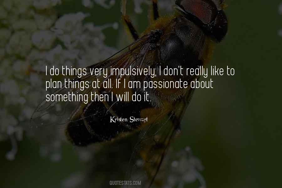 I Will Do It Quotes #1085780