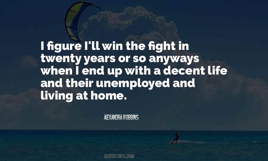 I Will Fight To The End Quotes #154946