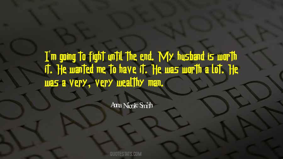 I Will Fight To The End Quotes #305657