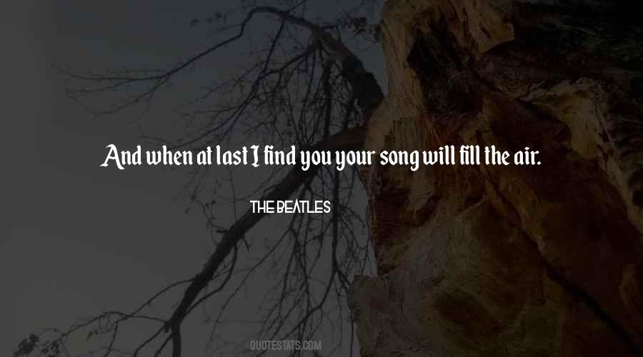 I Will Find You Love Quotes #1030134