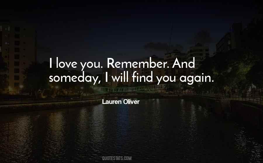 I Will Find You Love Quotes #729366